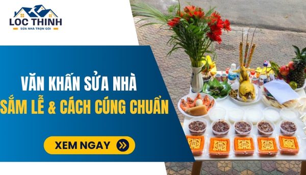 van khan sua nha sam le va cach cung chuan