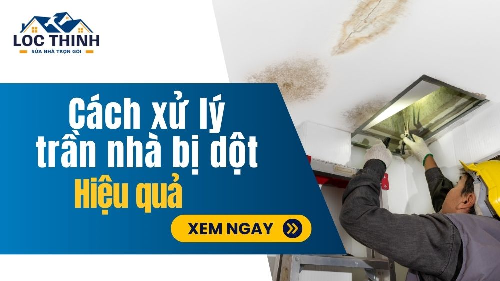 cach xu ly tran nha bi nut dot don gian hieu qua
