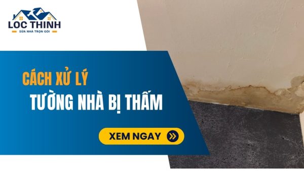 cach xu ly tuong nha bi tham
